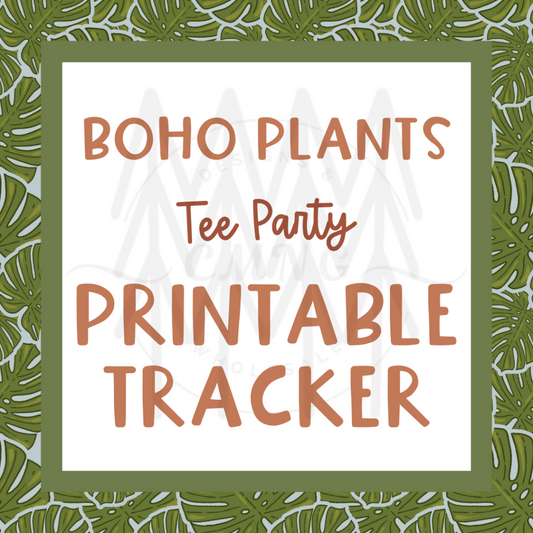 Boho Plants Tee Party Tracking - Printable Digital Download