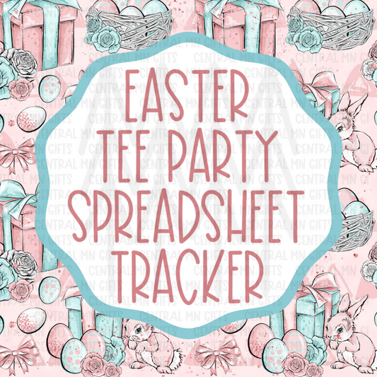 Easter Tee Party Spreadsheet Tracker - Digital Download