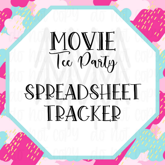 Movie Tee Party Spreadsheet Tracker - Digital Download