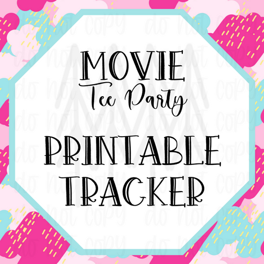 Movie Tee Party Tracking - Printable Digital Download