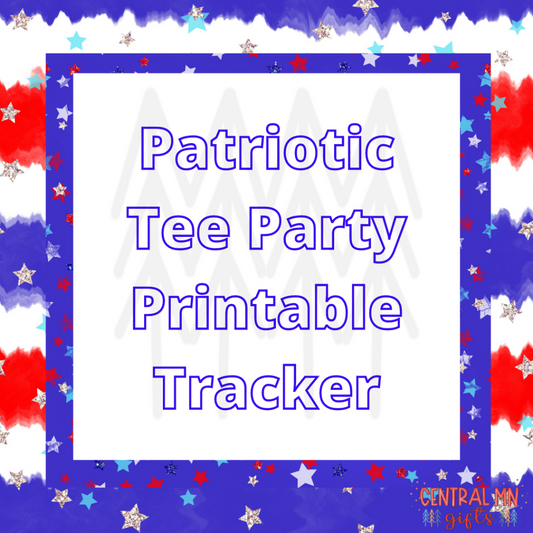Patriotic Tee Party Tracking - Printable Digital Download