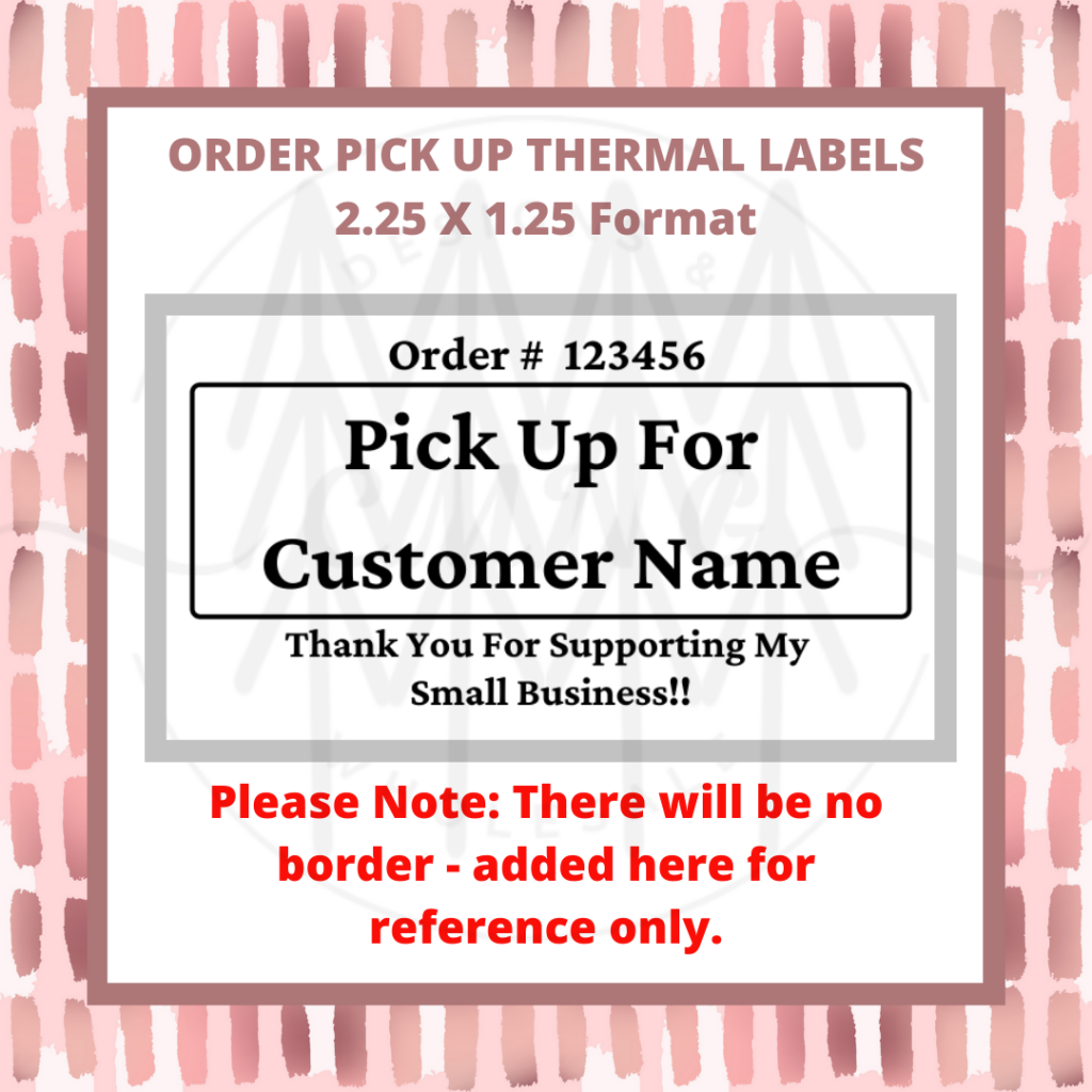 Order Pickup Labels Designed For 2.25 X 1.25 Thermal Stickers - Digital Download