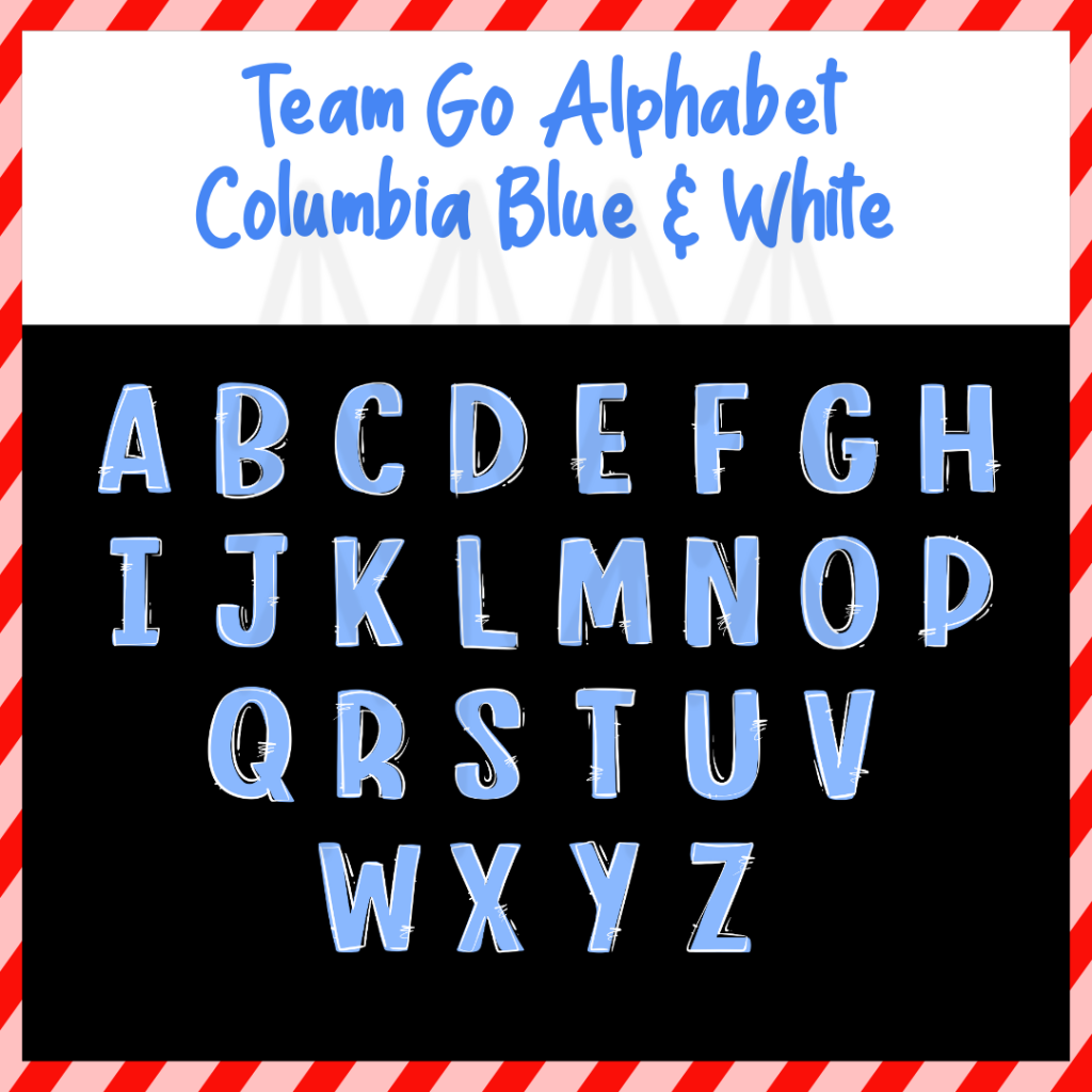 Team Go Alphabet - Columbia Blue & White (Dtf Transfer) Transfer