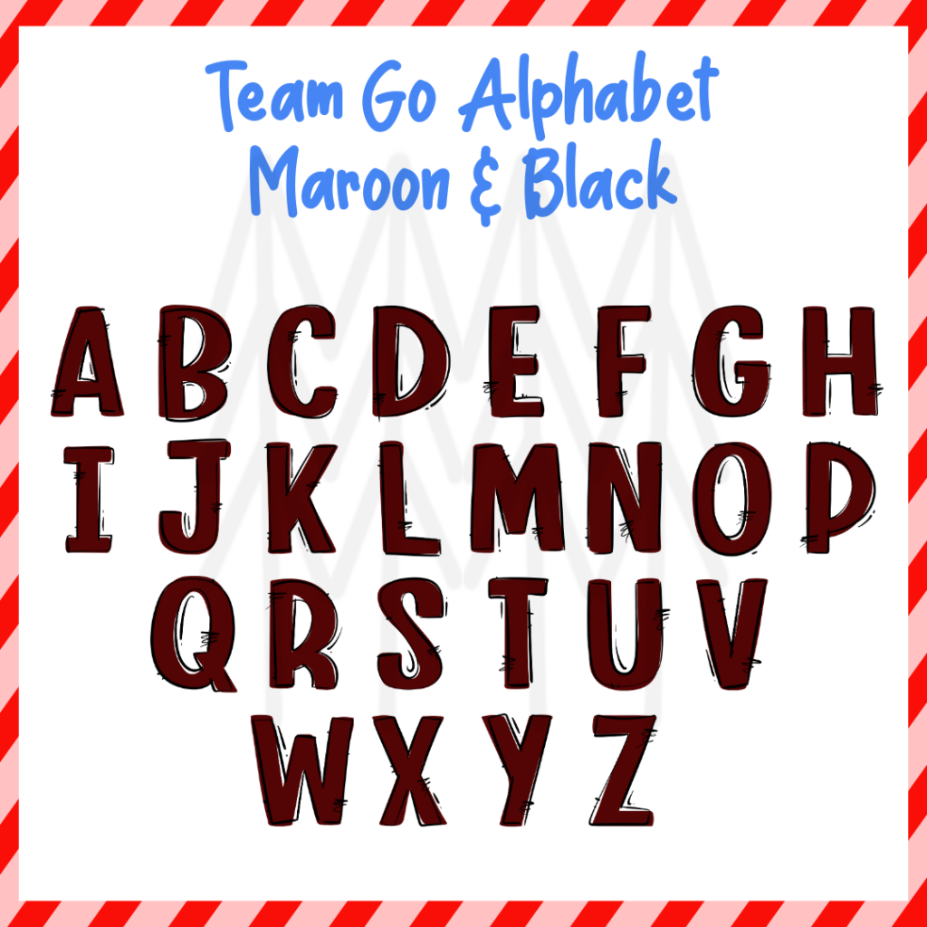 Team Go Alphabet - Maroon & Black (Dtf Transfer) Transfer