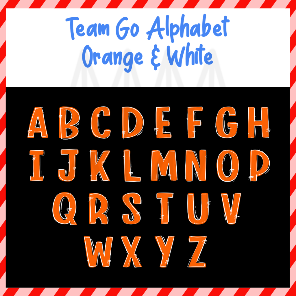 Team Go Alphabet - Orange & White (Dtf Transfer) Transfer