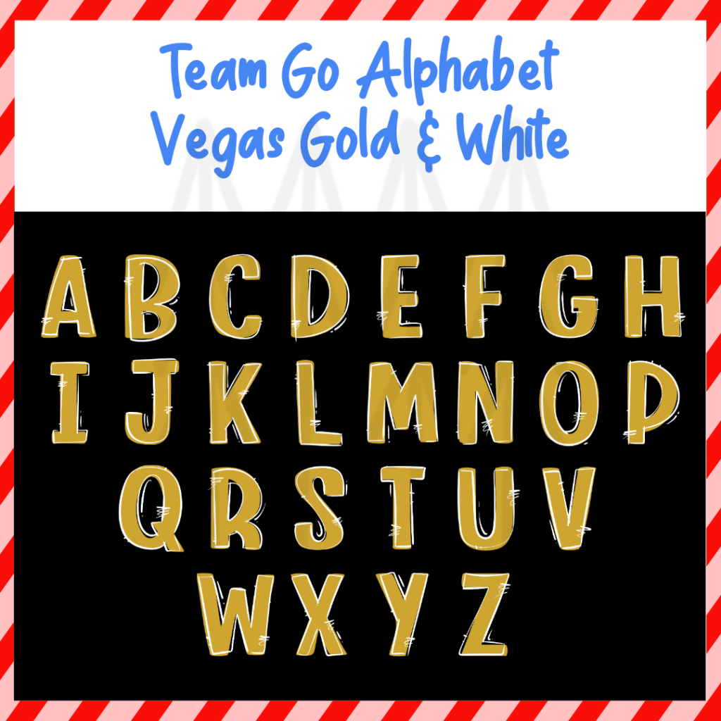 Team Go Alphabet - Vegas Gold & White (Dtf Transfer) Transfer